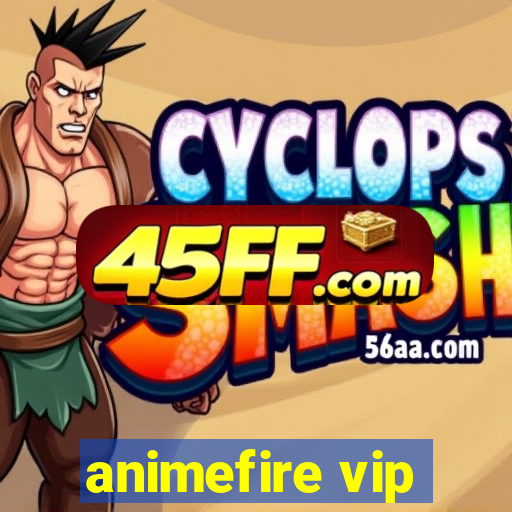 animefire vip